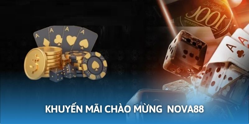 Tham gia đặt cược sẽ có cơ hội nhận 100% tiền thưởng từ NOVA88